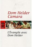 Couverture du livre « L'évangile avec Dom Helder » de Helder Camara aux éditions Desclee De Brouwer