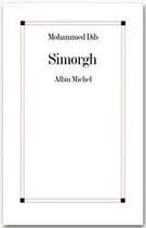 Couverture du livre « Simorgh » de Mohammed Dib aux éditions Albin Michel