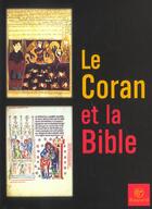 Couverture du livre « Coran et la bible » de  aux éditions Bayard