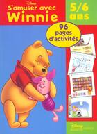 Couverture du livre « Winnie l'Ourson ; s'amuser avec Winnie ; 5/6 ans » de Disney aux éditions Disney Hachette