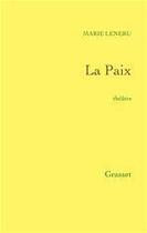 Couverture du livre « La paix » de Marie Leneru aux éditions Grasset Et Fasquelle