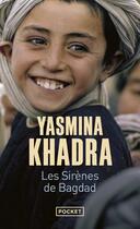 Couverture du livre « Les sirènes de Bagdad » de Yasmina Khadra aux éditions Pocket