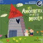 Couverture du livre « Les amoureux du p'tit moulin » de La Salle Aimee aux éditions Didier Jeunesse