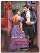 Couverture du livre « Le marquis libertin » de Sarah Elliott aux éditions Harlequin