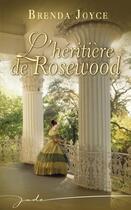 Couverture du livre « L'héritière de Rosewood » de Brenda Joyce aux éditions Harlequin