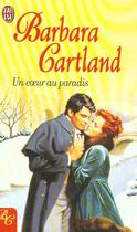 Couverture du livre « Coeur au paradis (un) » de Barbara Cartland aux éditions J'ai Lu