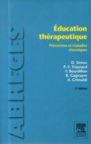 Couverture du livre « Éducation thérapeutique (3e édition) » de D Simon et P.-Y. Traynard aux éditions Elsevier-masson