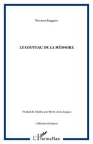 Couverture du livre « Le couteau de la memoire » de Giovanni Ruggiero aux éditions Editions L'harmattan