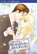 Couverture du livre « Petits mésaventures amoureuses Tome 3 » de Yuki Yoshihara aux éditions Soleil