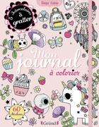 Couverture du livre « Mon journal a colorier » de Aurore Meyer aux éditions Grund