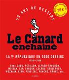 Couverture du livre « Le Canard Enchaîné ; la Ve République en 2000 dessins (1958-2008) » de  aux éditions Arenes