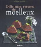 Couverture du livre « Délicieuses recettes de moëlleux » de Sylvie Ait-Ali aux éditions Editions Esi