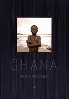 Couverture du livre « Ghana » de Denis Dailleux aux éditions Le Bec En L'air