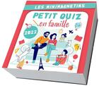 Couverture du livre « Minimagnetik ; petit quiz en famille (édition 2022) » de  aux éditions Editions 365
