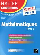 Couverture du livre « Hatier concours crpe 2019 - mathematiques tome 2 - epreuve ecrite d'admissibilite » de Roland Charnay aux éditions Hatier