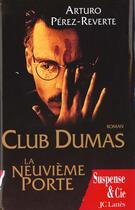 Couverture du livre « Club Dumas » de Arturo Perez-Reverte aux éditions Lattes