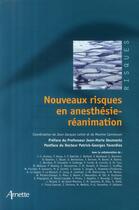 Couverture du livre « Nouveaux risques en anesthésie- réanimation » de Jean-Jacques Lehot aux éditions Arnette