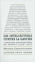 Couverture du livre « Les intellectuels contre la gauche » de Michael Christofferson aux éditions Agone