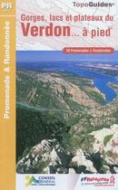 Couverture du livre « Gorges, lacs et plateaux du Verdon à pied ; 04 - PR - P042 (édition 2012) » de  aux éditions Ffrp