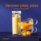 Couverture du livre « Verrines jolies, jolies » de Margaillan Florent aux éditions First