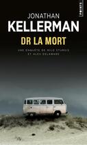 Couverture du livre « Dr la mort » de Jonathan Kellerman aux éditions Points