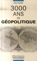 Couverture du livre « Comprendre la géopolitique » de Alban Gautier aux éditions Studyrama