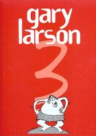 Couverture du livre « Gary Larson Tome 3 » de Larson Gary aux éditions Dupuis