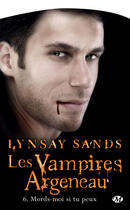 Couverture du livre « Les vampires Argeneau t.6 : mords-moi si tu peux » de Lynsay Sands aux éditions Milady