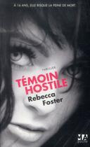 Couverture du livre « Témoin hostile » de Rebecca Forster aux éditions Toucan