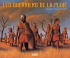 Couverture du livre « Les guerriers de la pluie » de Levy/Bourrieres aux éditions Hoebeke