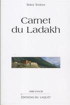 Couverture du livre « Carnet du Ladakh » de Safran aux éditions Laquet