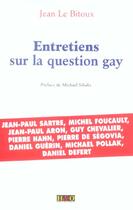 Couverture du livre « Entretiens sur la question gay » de Jean Le Bitoux aux éditions H&o