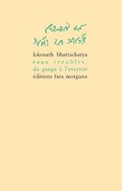 Couverture du livre « Eaux troubles, du Gange a l'Aveyron » de Lokenath Bhattacharya aux éditions Fata Morgana