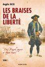 Couverture du livre « Les braises de la liberté » de Jean-Paul Birrien aux éditions Palemon