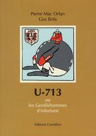 Couverture du livre « U-713 ou les gentilshommes d'infortune » de Pierre Mac Orlan et Gustave Blanchot et Gus Bofa aux éditions Cornelius