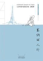 Couverture du livre « Litteraseine 2020 litterature chinoise en france (en chinois) - sai na li ren xing » de  aux éditions Pacifica