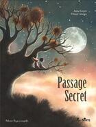 Couverture du livre « Passage secret » de Anne Loyer et Chiara Arsego aux éditions Orso Editions