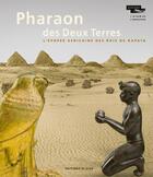 Couverture du livre « Pharaon des Deux Terres : l'épopée africaine des rois de Napata (album de l'exposition) » de  aux éditions El Viso