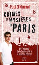 Couverture du livre « Crimes et mystères de Paris » de Paul El Kharrat aux éditions Harpercollins