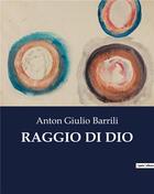 Couverture du livre « RAGGIO DI DIO » de Barrili Anton Giulio aux éditions Culturea