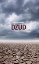 Couverture du livre « Dzud » de Romain Jaillant aux éditions La Remanence