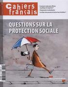 Couverture du livre « Cahiers français t.399 ; questions sur la protection sociale » de  aux éditions Documentation Francaise