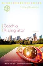 Couverture du livre « Catch a Rising Star » de Bateman Tracey aux éditions Faitwords