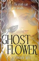 Couverture du livre « Ghost Flower » de Michele Jaffe aux éditions Little Brown Book Group Digital