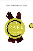 Couverture du livre « The Complete Short Stories » de Muriel Spark aux éditions Adult Pbs