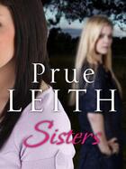 Couverture du livre « Sisters » de Leith Prue aux éditions Quercus Publishing Digital