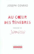 Couverture du livre « Jeunesse ; au coeur des ténèbres » de Joseph Conrad aux éditions Gallimard