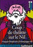 Couverture du livre « Coup de theatre sur le nil » de Dimberton/He aux éditions Gallimard