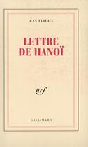 Couverture du livre « Lettre de hanoi a roger martin du gard » de Jean Tardieu aux éditions Gallimard