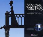 Couverture du livre « Dragons et princesses » de Michel Ocelot aux éditions Nathan